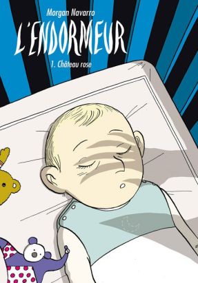 l'endormeur Tome 1 ; château rose