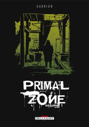 primal zone tome 1