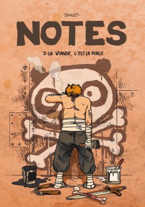 notes tome 3 - la viande, c'est la force