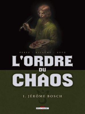 L'ordre du chaos tome 1