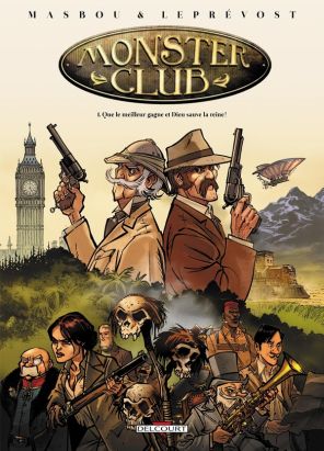 monster club tome 1 - que le meilleur gagne et Dieu sauve la reine ! monster club tome 1 - que le meilleur gagne et Dieu sauve la reine !