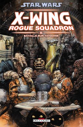 star wars - x-wing rogue squadron tome 5 - bataille sur tatooine