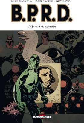 b.p.r.d. tome 7 - le jardin des souvenirs