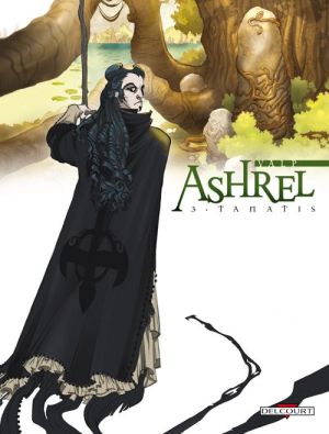 Ashrel Tome 3 ; tanatis