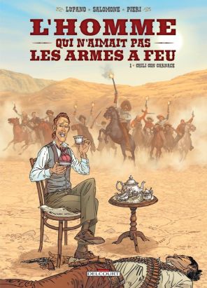 L'homme qui n'aimait pas les armes à feu tome 1