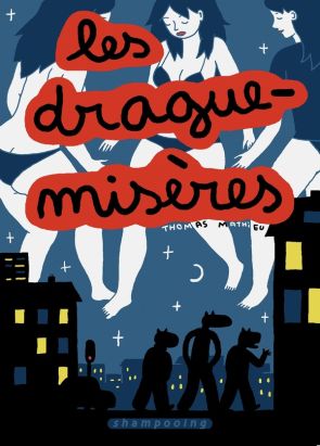 drague misères drague misères