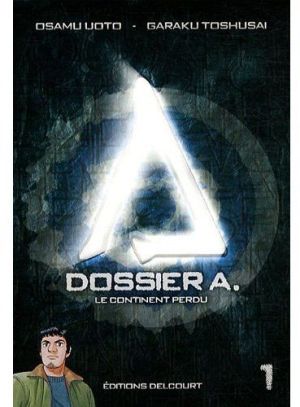 dossier a. tome 1 - le continent perdu