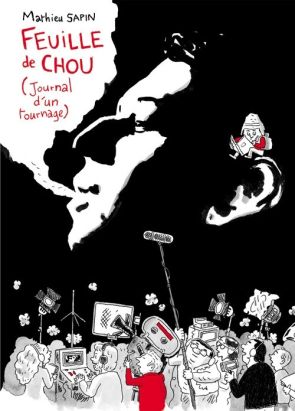 feuille de chou tome 1 - journal de tournage