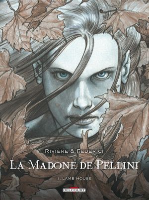 la madone de pellini tome 1 - lamb house
