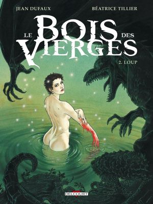 le bois des vierges tome 2 - loup