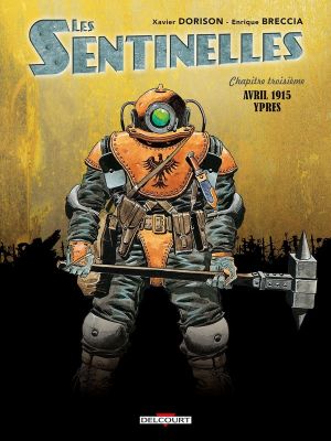 les sentinelles tome 3 - avril 1915 - Ypres