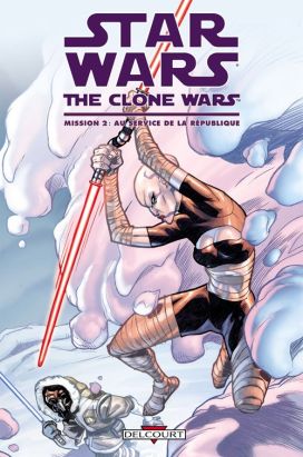 star wars - the clone wars ; mission 2 : au service de la republique