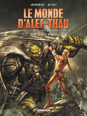 le monde d'alef-thau tome 2 - entre deux mondes