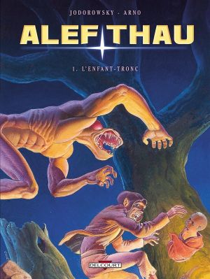 alef-thau tome 1 - l'enfant-tronc