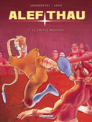 alef-thau tome 2 - le prince manchot