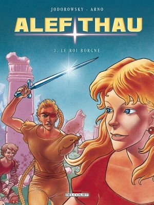 alef-thau tome 3 - le roi borgne