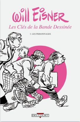 les clés de la bande dessinée tome 3 - les personnages