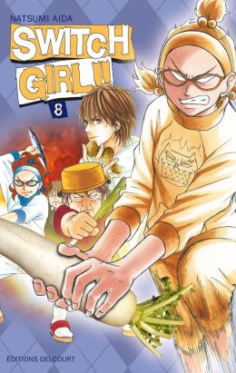 switch girl tome 8
