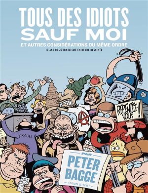 tous des idiots sauf moi