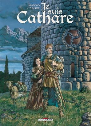 Je suis cathare tome 4