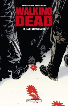 walking dead tome 11 - les chasseurs