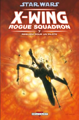 star wars x-wing rogue squadron tome 7 - requiem pour un pilote
