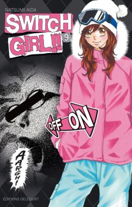 Switch girl tome 9