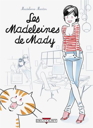 les madeleines de mady tome 1