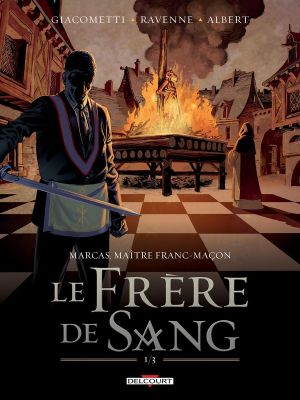 Marcas, maître franc-maçon tome 3