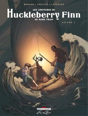 les aventures de Huckleberry Finn, de Mark Twain tome 2 les aventures de Huckleberry Finn, de Mark Twain tome 2