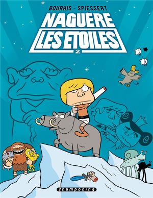 Naguère les étoiles tome 2