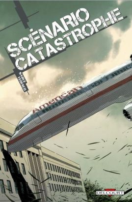 scénario catastrophe