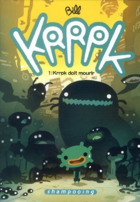 Krrpk tome 1 - Krrpk doit mourir