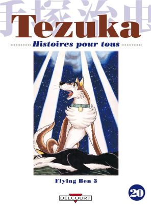 Tezuka, histoires pour tous tome 20 - flying Ben 3