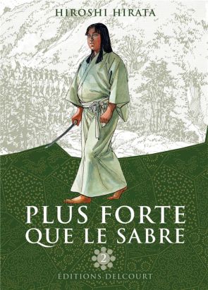 plus forte que le sabre tome 2