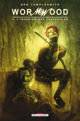 Wormwood tome 3