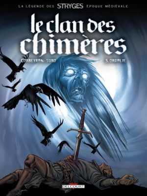 Le clan des chimères tome 3 - ordalie