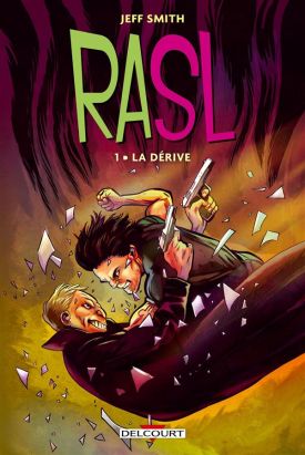 RASL tome 1 - La Dérive