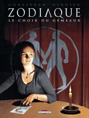 zodiaque Tome 3 ; le choix du gémeaux