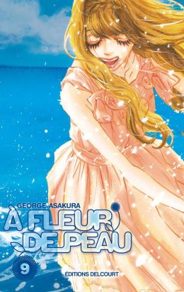 fleur de peau tome 9