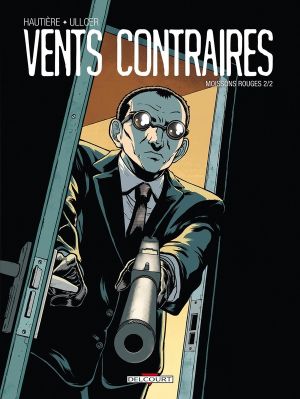 vents contraires tome 2 - moissons rouges