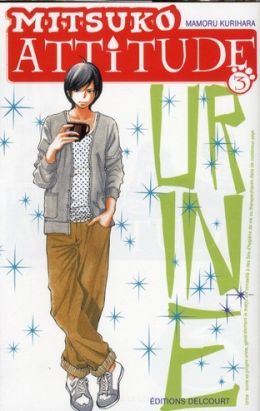 Mitsuko attitude tome 3 - urine Mitsuko attitude tome 3 - urine