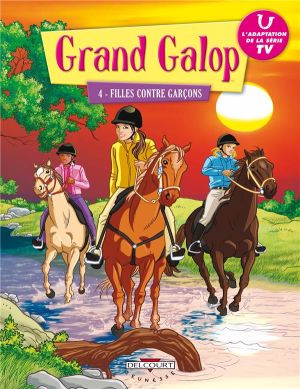 grand galop tome 4 - filles contre garçons