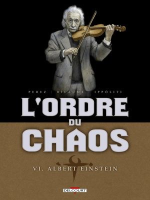 L'ordre du chaos tome 6