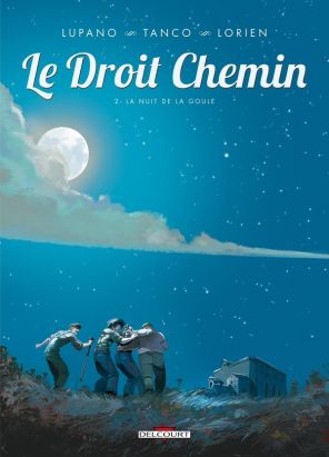 le droit chemin Tome 2 ; la nuit de la goule