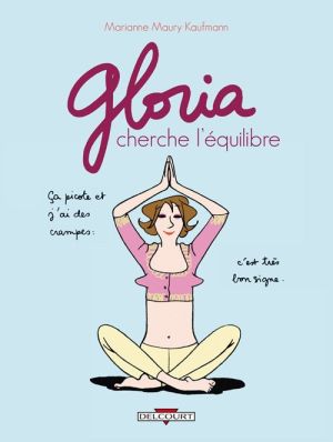 Gloria tome 2 - Gloria cherche l'équilibre