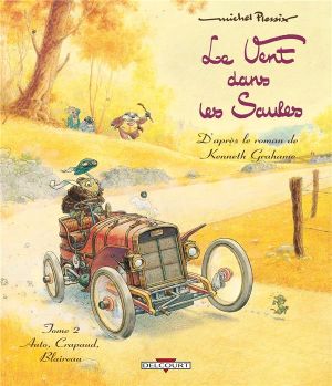 le vent dans les saules tome 2 - auto, crapaud, blaireau (édition 2011)