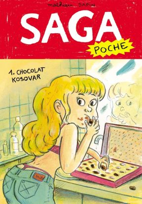Saga Poche Tome 1 ; Chocolat Kosovar