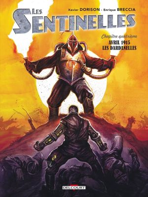 Les Sentinelles tome 4 - Les Dardanelles
