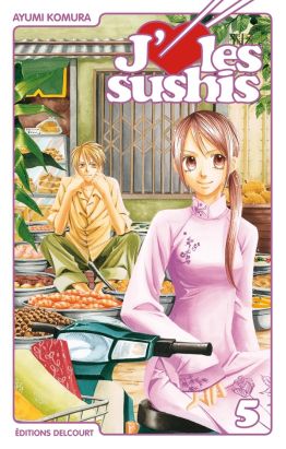 j'aime les sushis tome 5
